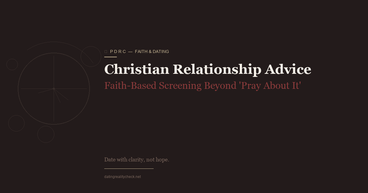 Christian Relationship Advice — Beyond 'Pray About It'