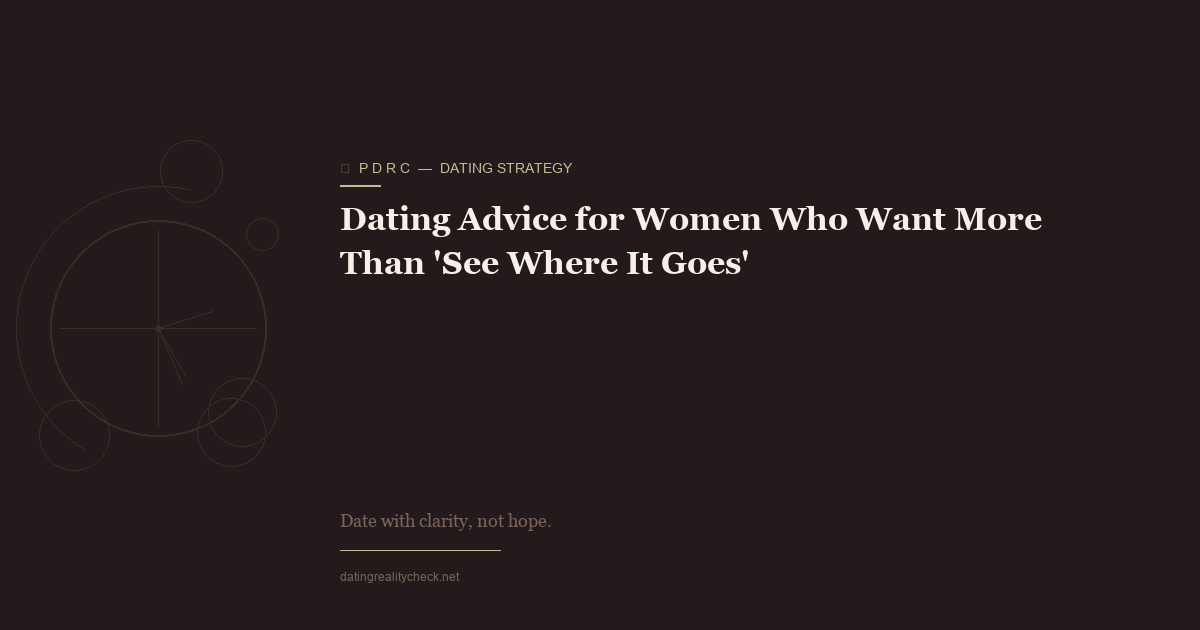 Dating Advice for Women — Why Evaluation Beats Attraction