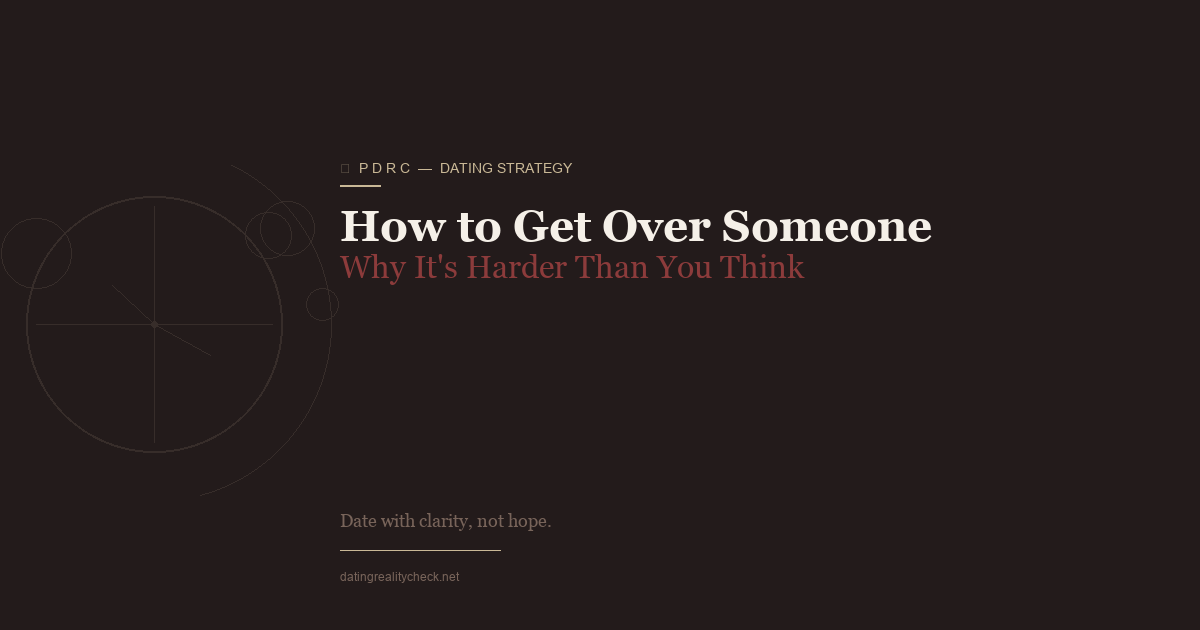 How to Get Over Someone — Why Willpower Alone Won't Work