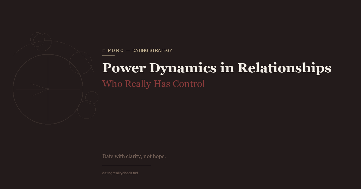 Power Dynamics in Relationships — Who Really Controls the Dynamic