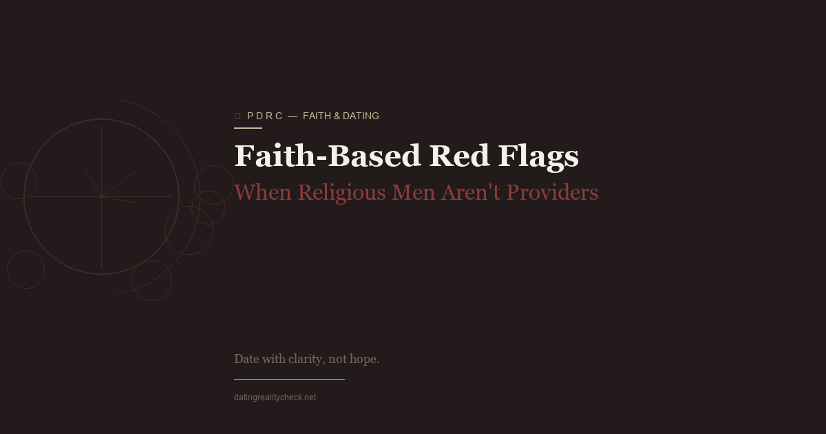 Faith-Based Red Flags — When Religious Men Aren't Providers
